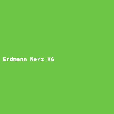 Hersteller: Erdmann Merz KG