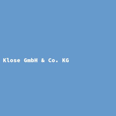 Hersteller: Klose GmbH &amp; Co. KG