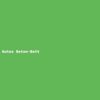 Gutes Beton-Bett