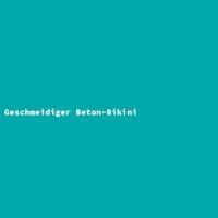 Geschmeidiger Beton-Bikini