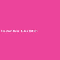 Geschmeidiger Beton-Bikini
