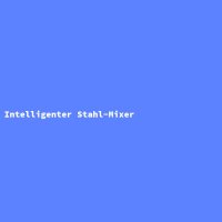 Intelligenter Stahl-Mixer
