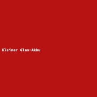 Kleiner Glas-Akku
