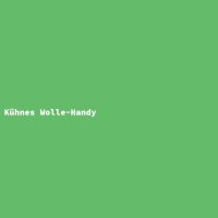 Kühnes Wolle-Handy